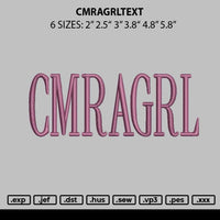 Cmragrltext Embroidery File 6 sizes