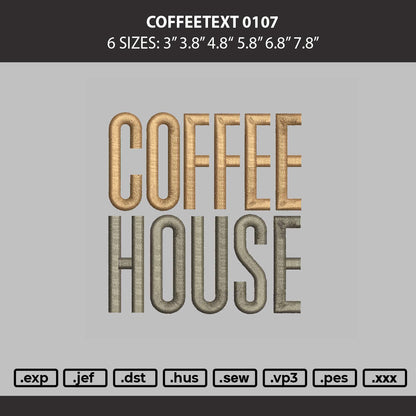 Coffeetext 0107 Embroidery Machine Design File 6 sizes