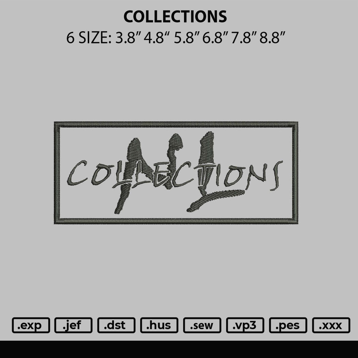 Collections Embroidery File 6 sizes