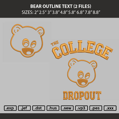 Bear Outline Text Embroidery Machine Design 2 Files
