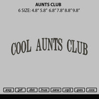 Aunt Club Embroidery File 6 sizes