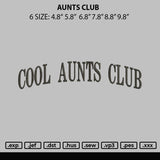 Aunt Club Embroidery File 6 sizes