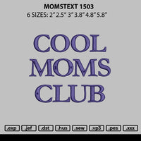 Momstext 1503 Embroidery File 6 sizes