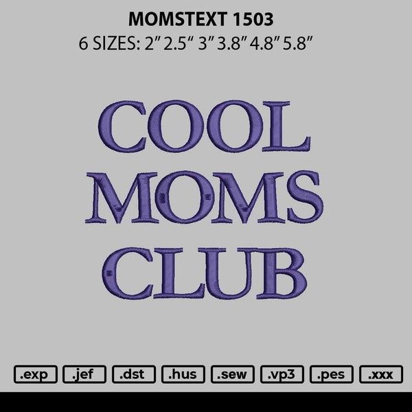 Momstext 1503 Embroidery File 6 sizes