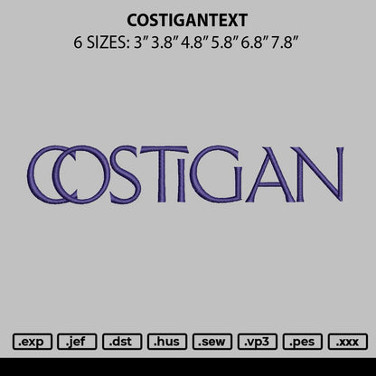 Costigantext Embroidery File 6 sizes