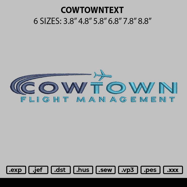 Cowtowntext Embroidery File 6 sizes