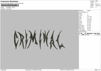 Criminal text Embroidery File 3 sizes