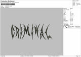 Criminal text Embroidery File 3 sizes