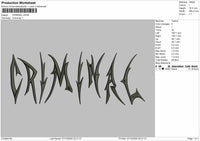 Criminal text Embroidery File 3 sizes