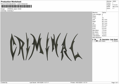 Criminal text Embroidery File 3 sizes