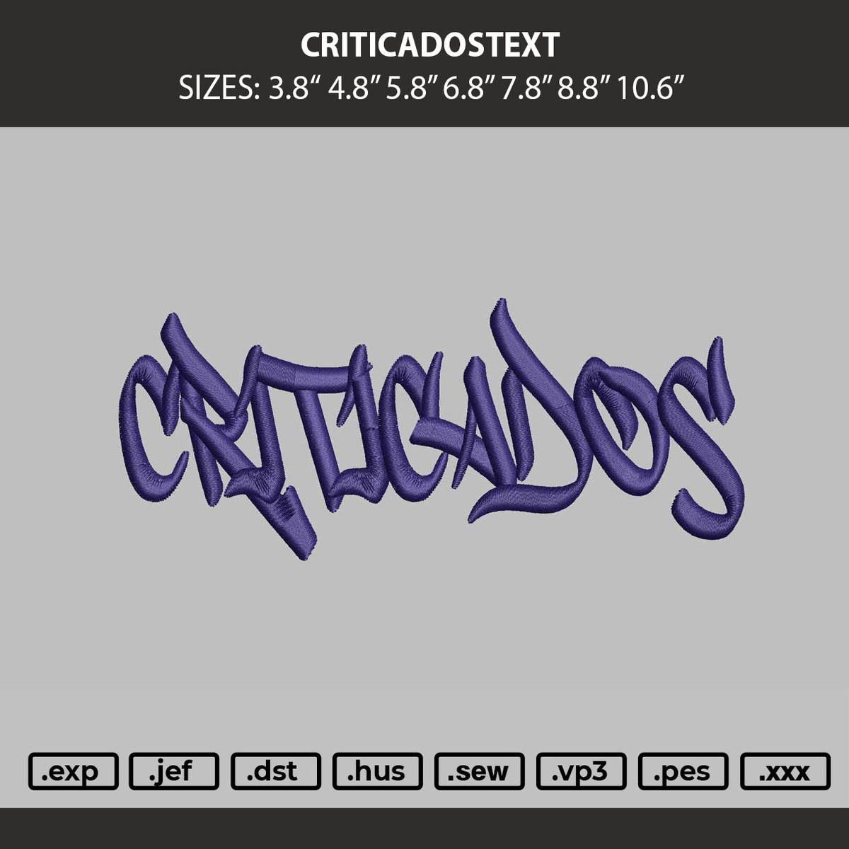 Criticadostext Embroidery Machine Design File 6 sizes