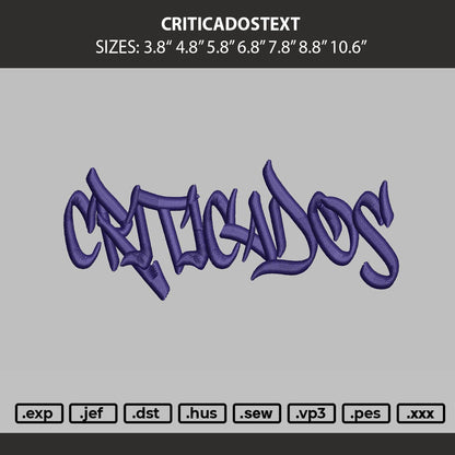 Criticadostext Embroidery Machine Design File 6 sizes