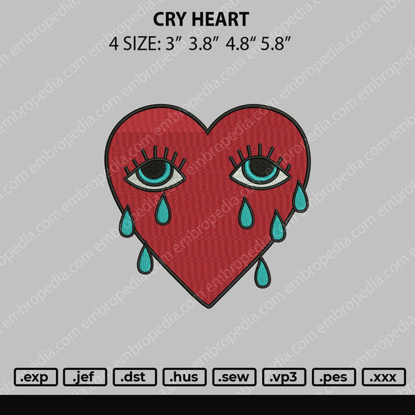 Cry Heart Embroidery File 4 size