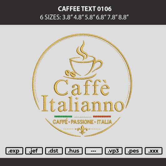 Caffee Text 0106 Embroidery Machine Design File 6 sizes