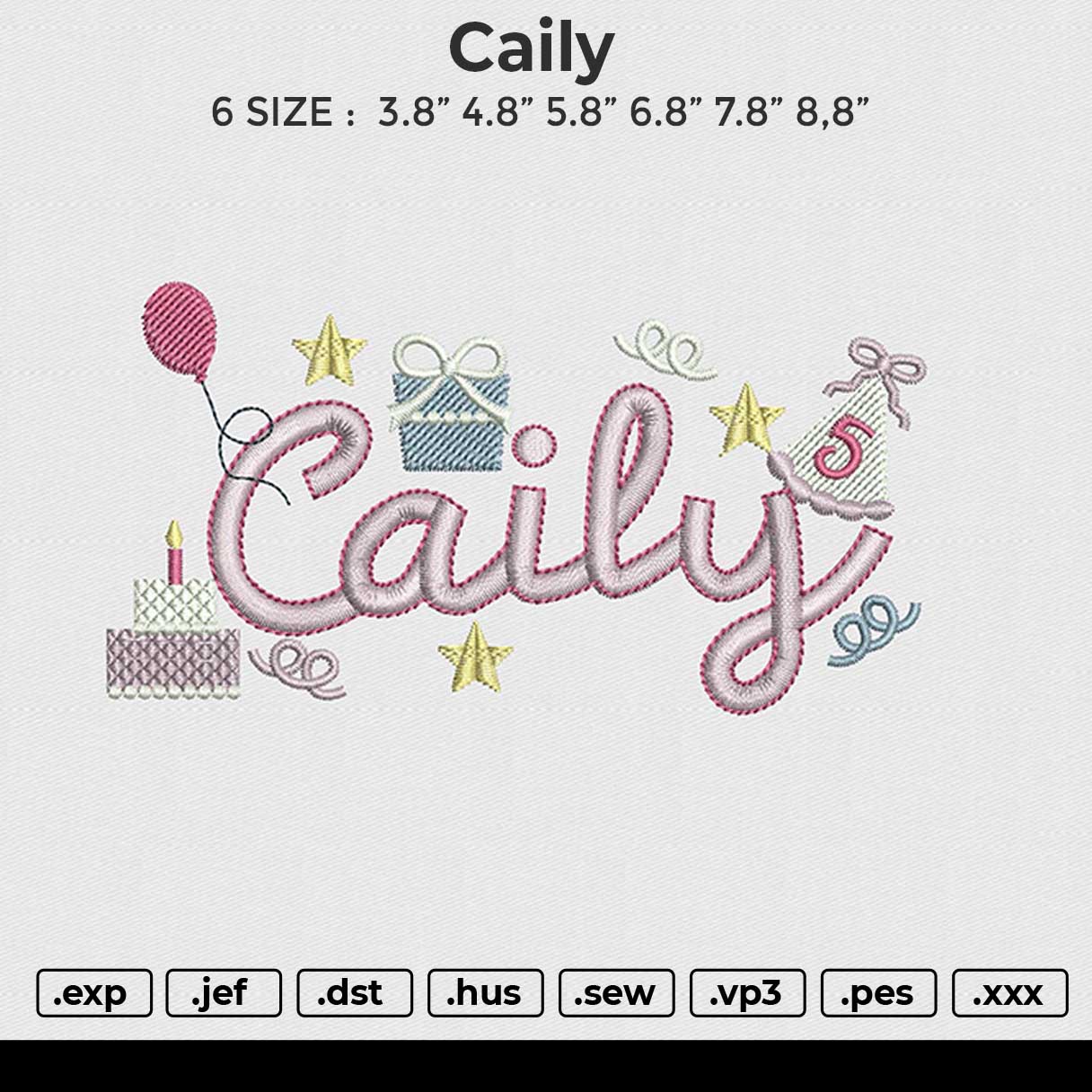 Caily Embroidery design File 6 sizes
