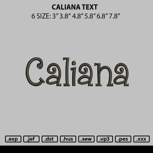 Caliana text Embroidery Machine Design File 6 sizes