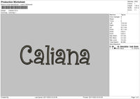 Caliana text Embroidery File 6 sizes