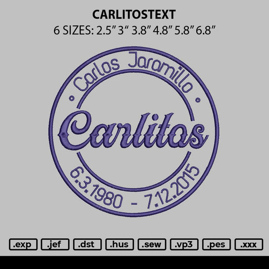 Carlitostext Embroidery File 6 sizes