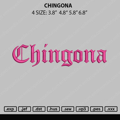 Chingona Embroidery File 4 size