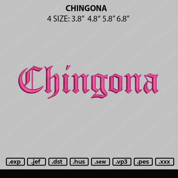 Chingona Embroidery File 4 size