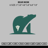 Bear Mom Embroidery File 6 sizes