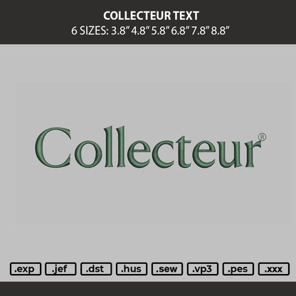 Collecteur Text Embroidery Machine Design File 6 sizes