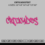Criticadostext Embroidery File 6 sizes