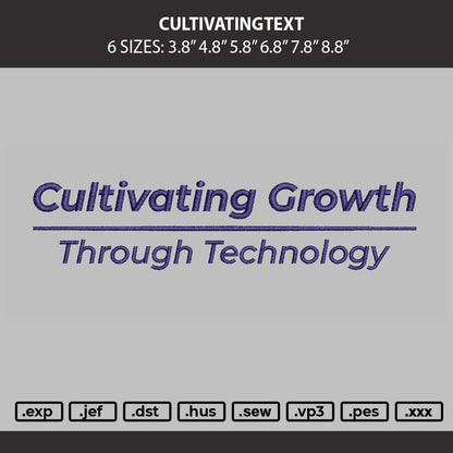 Cultivatingtext Embroidery Machine Design File 6 sizes