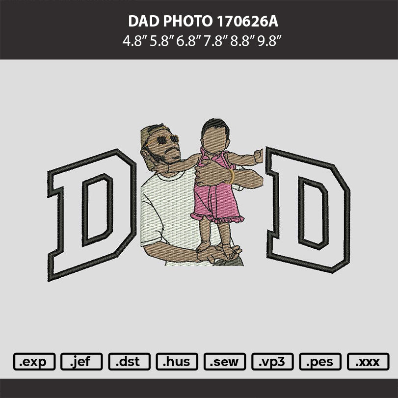 Dad Photo 170626A Embroidery Machine Design File