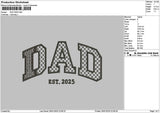 Dad 2025 Embroidery File 6 sizes