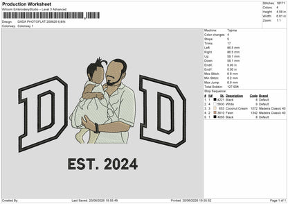Dad Photoflat 2006 Embroidery Machine Design File 6 sizes