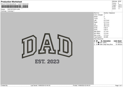 Dad Est23 Embroidery File 6 sizes