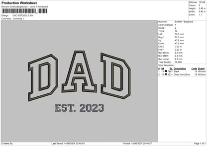 Dad Est23 Embroidery File 6 sizes