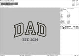 Dad est24 Embroidery File 6 sizes