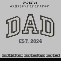 Dad est24 Embroidery File 6 sizes