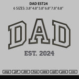 Dad est24 Embroidery File 6 sizes