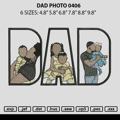 Dad Photo 0406 Embroidery File 6 sizes