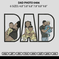 Dad Photo 0406 Embroidery File 6 sizes