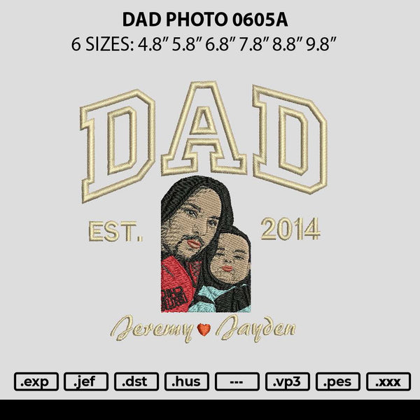 Dad Photo 0605a Embroidery File 6 sizes