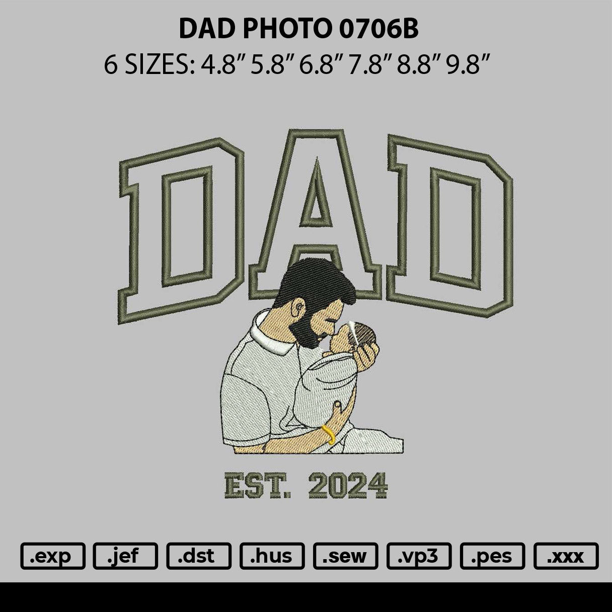 Dad Photo 0706b Embroidery File 6 sizes
