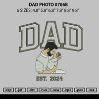 Dad Photo 0706b Embroidery File 6 sizes