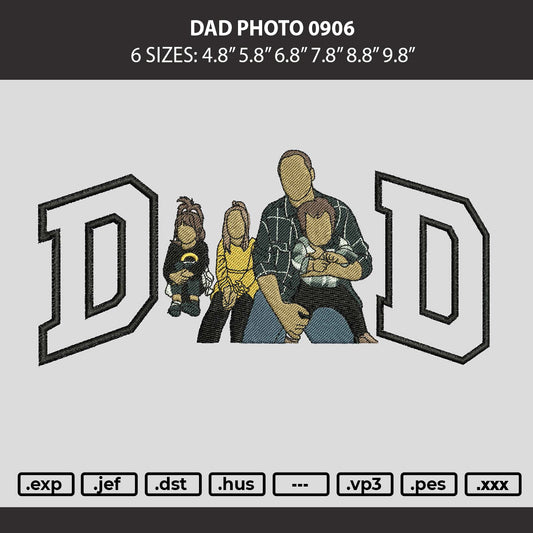 Dad Photo 0706 Embroidery Machine Design File 6 sizes