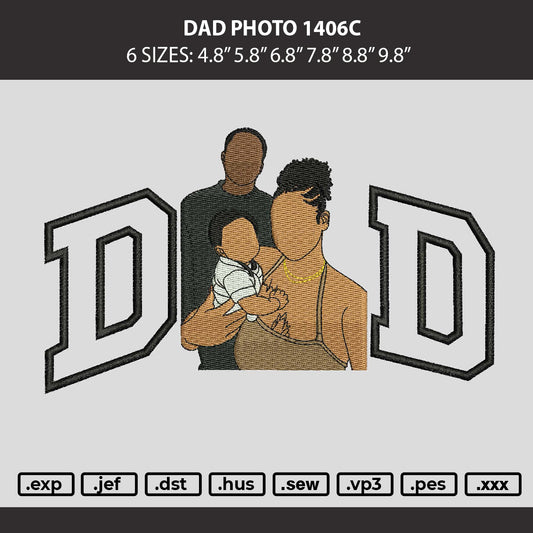 Dad Photo 1406c Embroidery Machine Design File 6 sizes