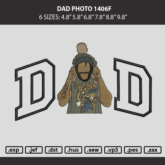 Dad Photo 1406f Embroidery Machine Design File 6 sizes
