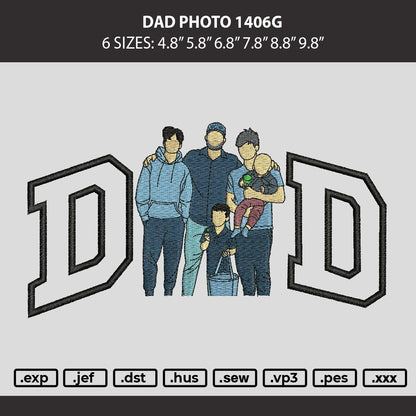 Dad Photo 1406g Embroidery Machine Design File 6 sizes