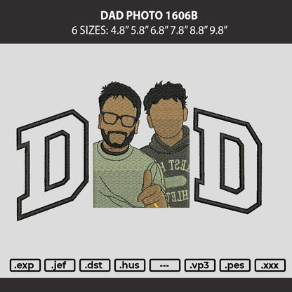 Dad Photo 1606b Embroidery Machine Design File 6 sizes