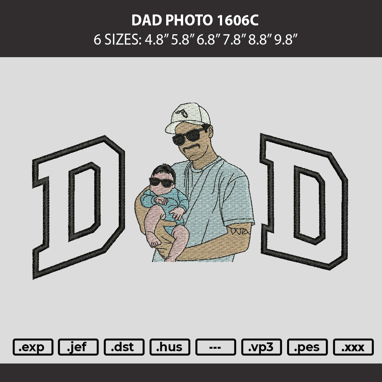 Dad Photo 1606c Embroidery Machine Design File 6 sizes