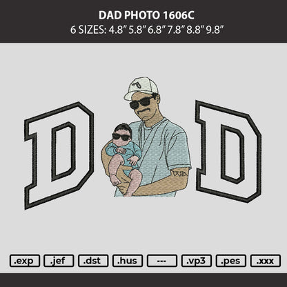 Dad Photo 1606c Embroidery Machine Design File 6 sizes
