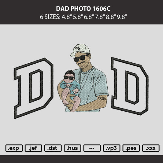 Dad Photo 1606c Embroidery Machine Design File 6 sizes