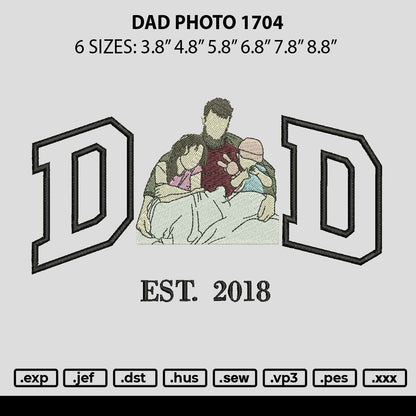 Dad Photo 1804 Embroidery File 6 sizes